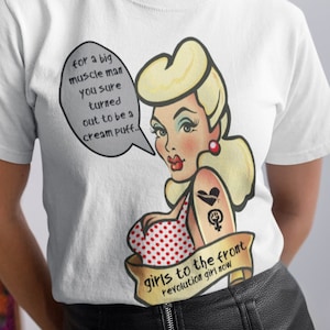 Girls To The Front T-Shirt: Riot Grrrl Feminist Tee