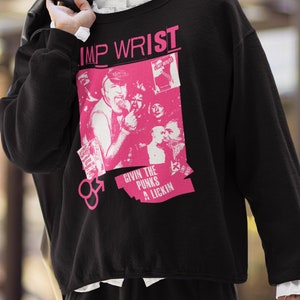 Limp Wrist Sweatshirt: Queer Punk Post-Hardcore