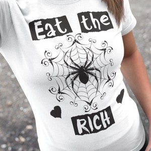 Eat The Rich T-Shirt | Anti Capitalism Shirt | Resist | Punk | Equal Rights | Equality