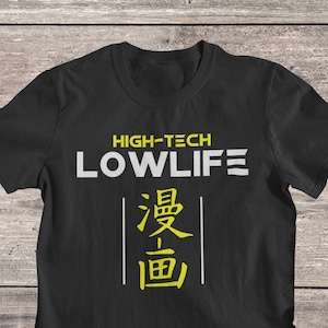 Gamer Shirt | Japanese Cyberpunk Shirt | High Tech Low Life | Manga | Anime