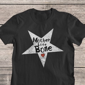 Mother Love Bone Shirt | Glam Punk | Seattle Grunge Band Shirt | Post Punk | Alternative Metal Band