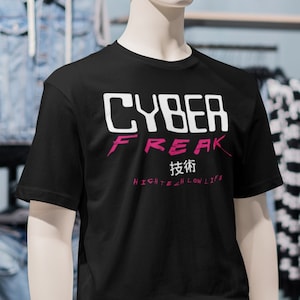 Cyber Freak 80&#39;s Retro Gamer T-Shirt | High Tech Low Life Cyberpunk Shirt | Japanese Streetwear | Synthwave