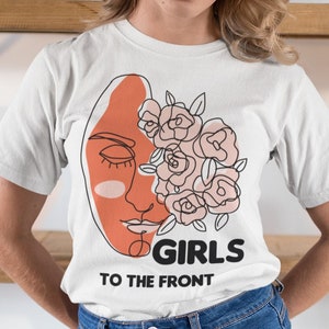 Girls to the front Punk Rock feminism T-Shirt | Riot Grrrl Shirt | Girl Gang | Feminist