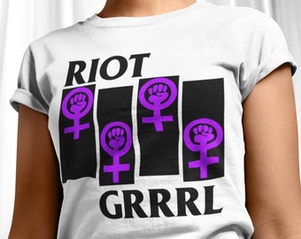 Riot Grrrl Shirt | Feminism Shirt | Female Rockers | Feminist | Girls to the Front