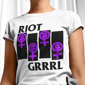 Riot Grrrl Shirt | Feminism Shirt | Female Rockers | Feminist | Girls to the Front