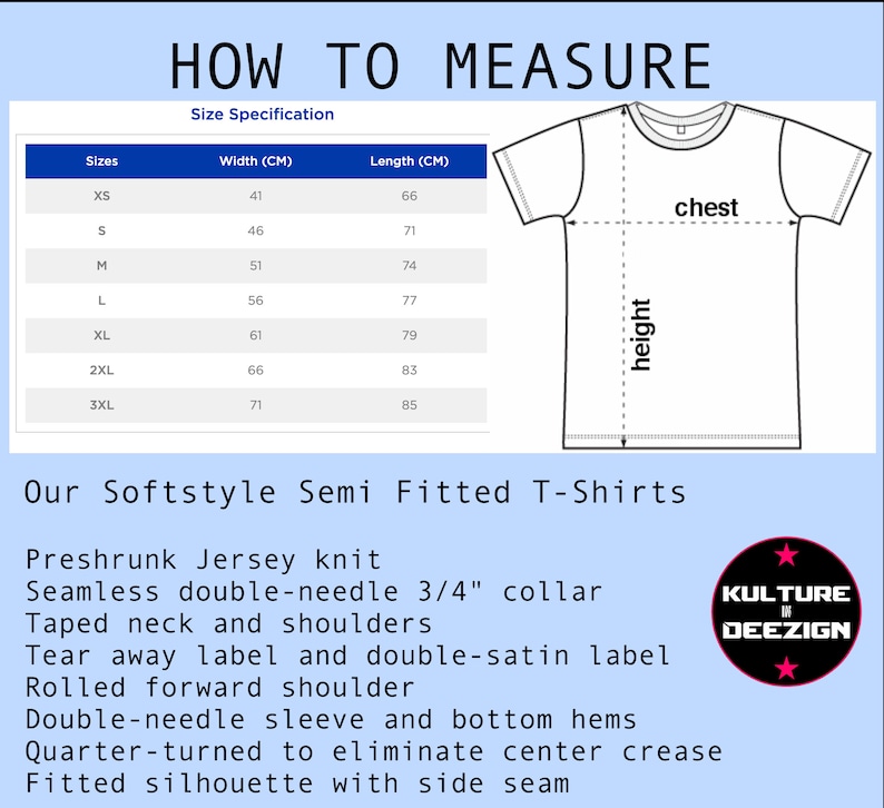 May include: A size chart for softstyle semi-fitted t-shirts with measurements in centimeters. The chart shows the width and length of the shirts in different sizes, from XS to 3XL. The chart also includes a diagram of a t-shirt with labels for "chest" and "height" to show how to measure the garment.