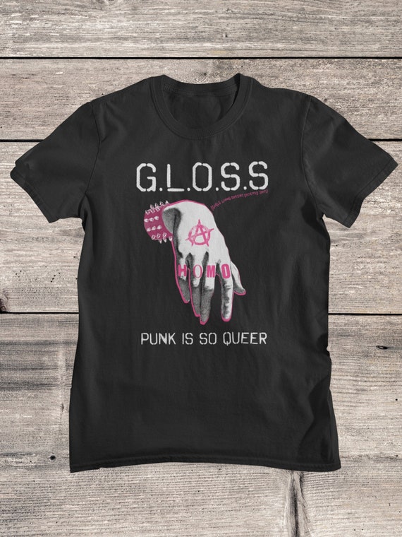 G.L.O.S.S. Hardcore Punk T-Shirt: Riot Grrrl, Queercore, Trans Feminist