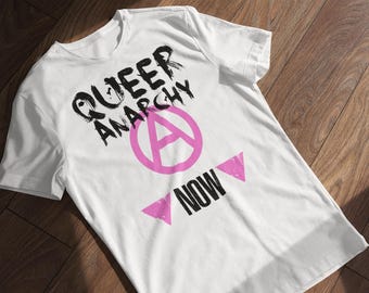 Queer Anarchy T-Shirt. Anarcha Queer Gay Liberation Shirt. Punk Social Revolution