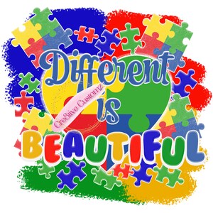 AUTISM Different Is Beautiful PNG Digital File