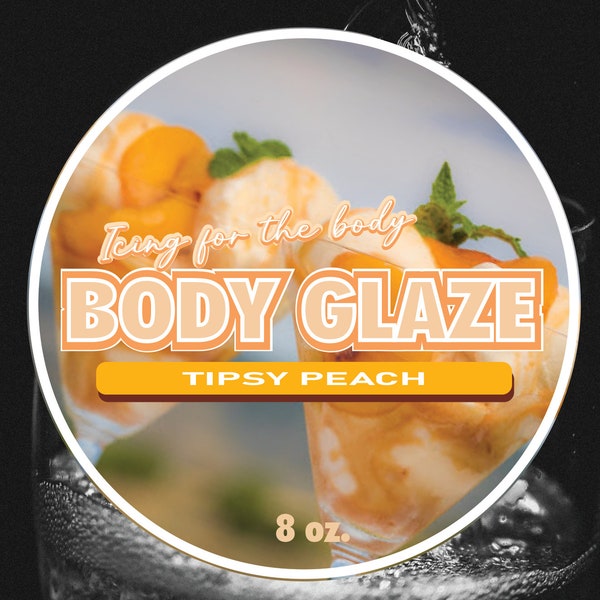 Tipsy Peach Body Glaze, Luxurious Body Butter, Non-greasy, Natural Moisturizer, Natural Lotion