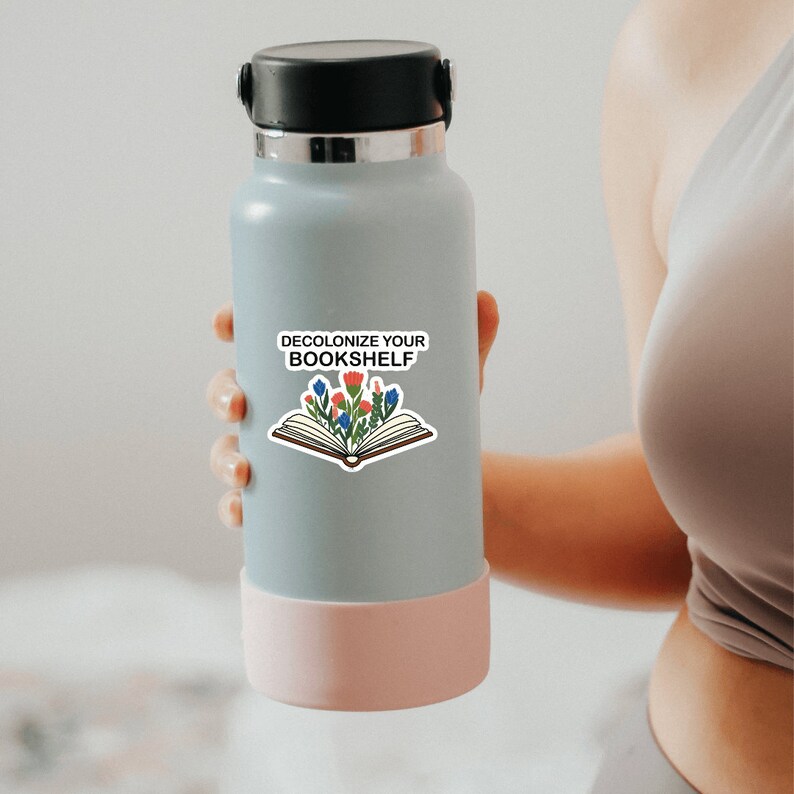 Decolonize Your Bookshelf Book Sticker Laptop, Water Bottle, Hydro ...