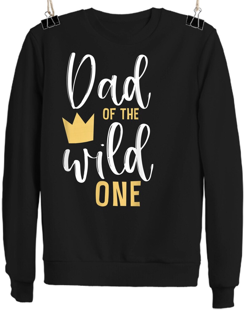 Dad of the Wild One Shirt 1st Birthday First Thing Daddy Tee