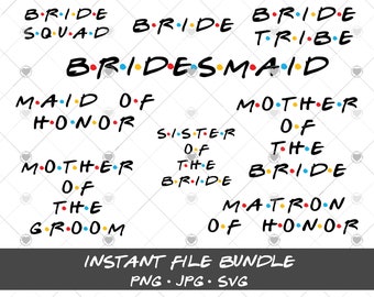 Download Friends Bridal Svg Etsy