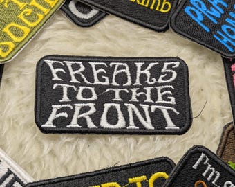Freaks to the Front 90mm iron on patch