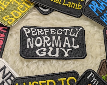 Perfectly Normal Guy 90mm iron on patch