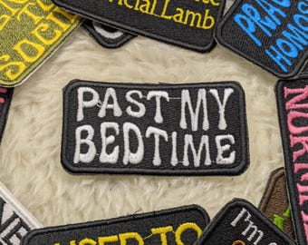 Past my Bedtime 90mm iron on patch