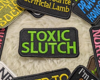 Toxic Slutch 90mm iron on patch