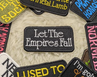 Let the Empires Fall 90mm iron on patch