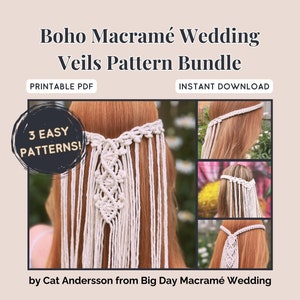 May include: A digital download pattern bundle for three easy macrame wedding veils. The image shows three different styles of macrame veils worn by models with long hair. The text on the image reads "Boho Macrame Wedding Veils Pattern Bundle", "Printable PDF", "Instant Download", and "3 Easy Patterns!"