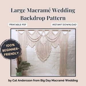 May include: A printable PDF pattern for a large macrame wedding backdrop. The pattern is 100% beginner-friendly and features a white macrame design with a wooden dowel at the top. The backdrop is hanging in front of a white brick wall.