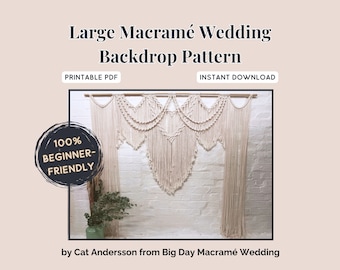 May include: A printable PDF pattern for a large macrame wedding backdrop. The pattern is 100% beginner-friendly and features a white macrame design with a wooden dowel at the top. The backdrop is hanging in front of a white brick wall.