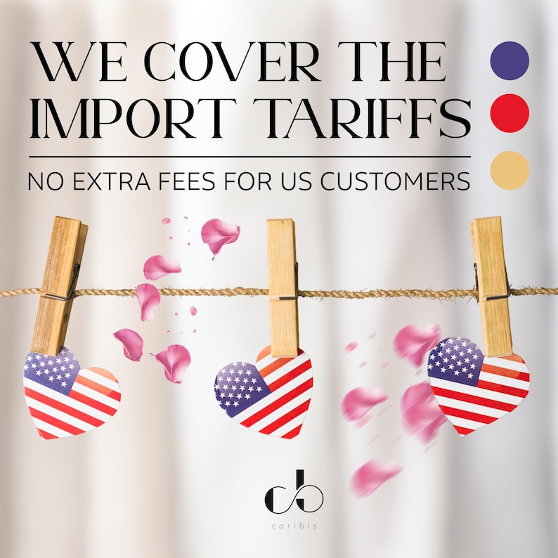 The image is a promotional graphic for a business that covers the import Tariffs, stating that there are no extra fees for US customers.