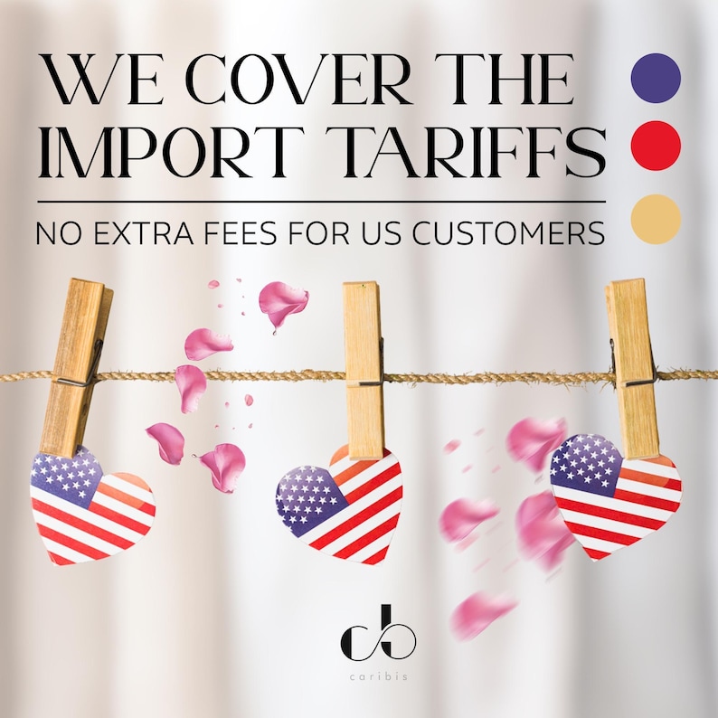 The image is a promotional graphic for a business that covers the import Tariffs, stating that there are no extra fees for US customers.