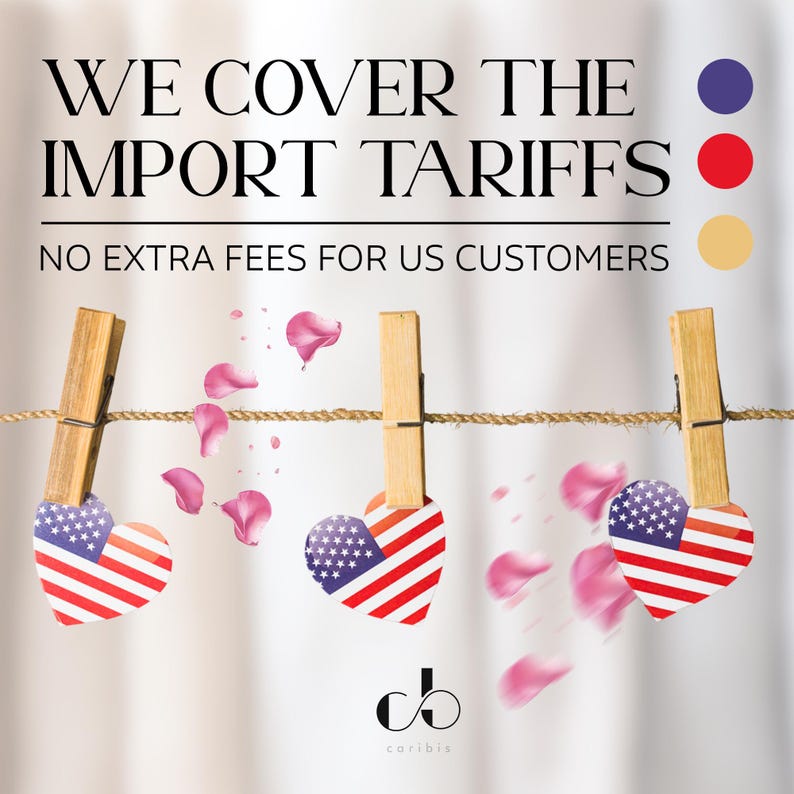 The image is a promotional graphic for a business that covers the import Tariffs, stating that there are no extra fees for US customers.