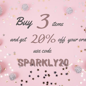 May include: Pink background with silver glitter balls and star-shaped confetti. Text reads "Buy 3 items and get 20% off your order use code SPARKLY20". Festive and promotional image.