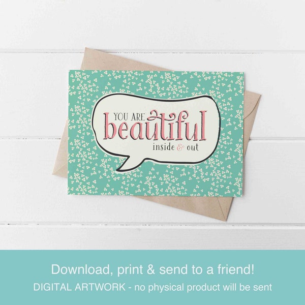 You Are Beautiful Inside & Out | Printable Wall Art | Kindness Cards | Printable Quotes | Aqua