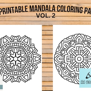 May include: A digital download featuring 30 printable mandala coloring pages, Vol. 2. The image shows two intricate black and white mandala designs. The text "30 Printable Mandala Coloring Pages Vol. 2" is at the top.