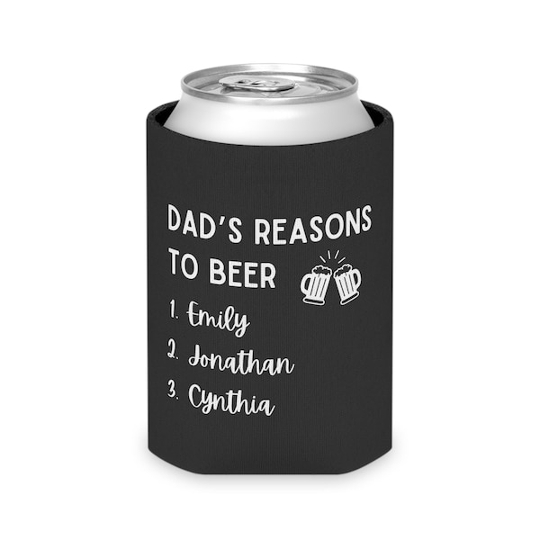 Funny Fathers Day Gift, Dads Reasons To Beer Custom Can Cooler, Personalized Dad Birthday Gift, Christmas Gag Gift for Husband