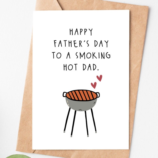 Funny Fathers Day Card, Smoking Hot Dad Pun Greeting Card, Daddy Thank You Card, Humour Dad Card, I Love You Gift For Papa, Father Card Gift