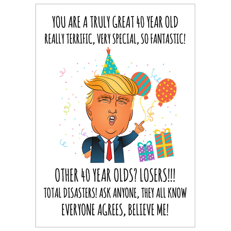 Funny 40th Birthday Card For Men, 40th Birthday Gifts For Women, President Trump Birthday Card For Husband Wife Sister Brother Coworker image 3