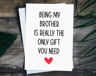 Rude Birthday Card For Brother, Funny Greeting Card, Brother Christmas Card, Big Brother Gift, Brother Birthday Gift From Sister