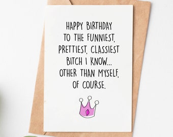 Sassy Birthday Card, Best Friend Birthday Card, Bff Birthday Gift, Funny Birthday Card For Friend, Sister Birthday Gift For Her