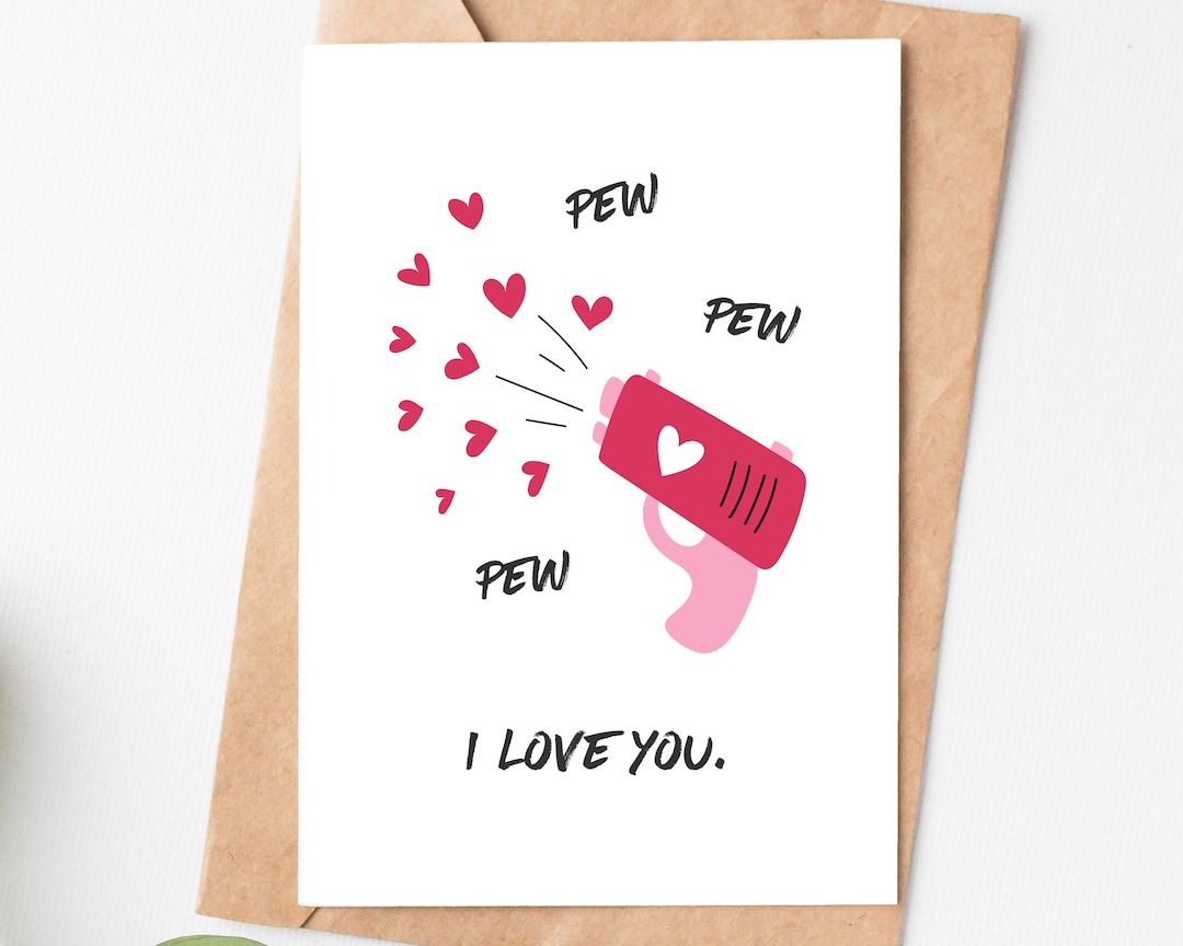 Funny Valentines Day Card for Him or Her, Pew Pew I Love You Card, Cute  Anniversary Card for Husband Boyfriend Wife Girlfriend - Etsy, image size:1080x864