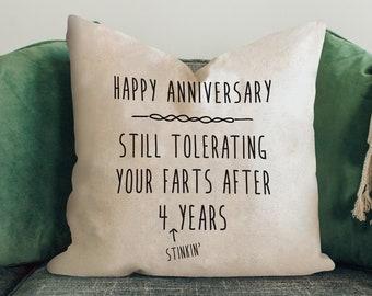 4 Year Anniversary Gift for Him Her Husband or Wife, Funny Anniversary Throw Pillow Cover, 4th Anniversary Gift for Boyfriend Men Women