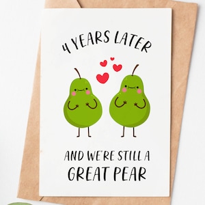 4 Year Anniversary Card, Great Pear Funny Love Card, Husband Or Boyfriend 4th Anniversary Gift, Fruit Anniversary Card For Him Or Her image 1