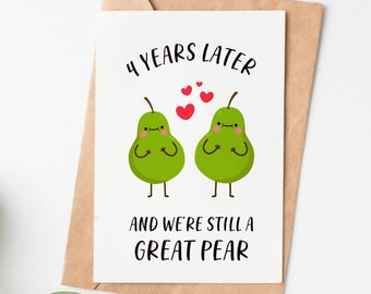 4 Year Anniversary Card, Great Pear Funny Love Card, Husband Or Boyfriend 4th Anniversary Gift, Fruit Anniversary Card For Him Or Her