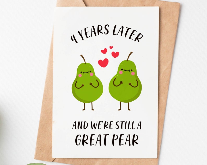 4 Year Anniversary Card, Great Pear Funny Love Card, Husband Or Boyfriend 4th Anniversary Gift, Fruit Anniversary Card For Him Or Her image 1