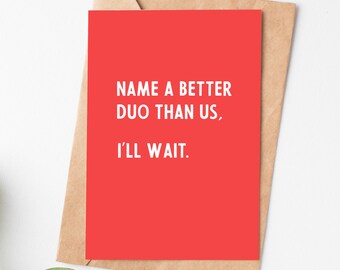 Funny Valentines Day Card For Him Or Her, Better Duo Than Us, Boyfriend Girlfriend Valentines Gift, Anniversary Card For Husband Wife