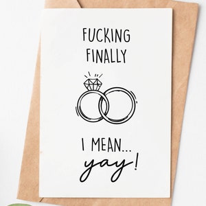 Fucking Finally Rude Engagement Card, Funny Wedding Card, Congratulations Card, Bride To Be Card, Engagement Gift, Bridal Shower Gift