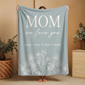 Personalized Mothers Day Gift, Custom Mama Blanket, We Love You Mom Blanket, Mom Birthday Gift, Mum Floral Blanket, Christmas Gift for Mommy
