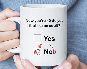 Funny 40th Birthday Gift for Men, 40th Birthday Mug, Turning 40 Gift for Brother, Boyfriend or Husband 40th Birthday Gift