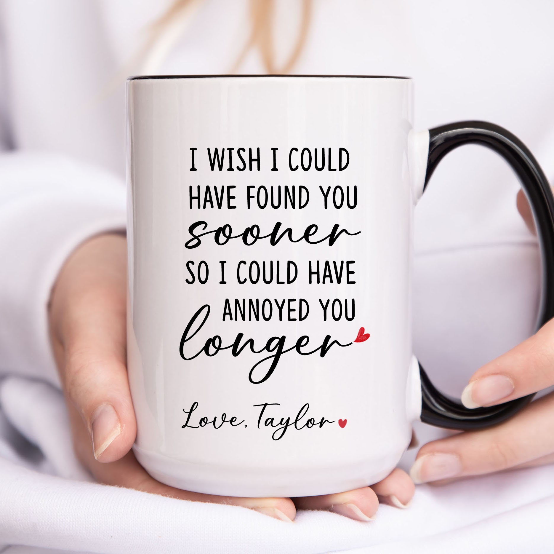 I Met You - Personalized Accent Mug Reviews I Wish I Could