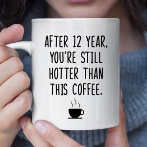 Silk Anniversary Funny Mug, 12th Anniversary Gift for Husband Wife, 12 Year Anniversary Gifts for Men Women, 12th Wedding Gift for Him Her