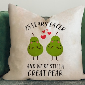 25th Wedding Anniversary Gift for Husband Wife Couple, Great Pear Throw Pillow Cover, 25 Year Anniversary Gift for Parents Men or Women
