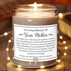 Sympathy Gift Loss of Mother, Mom Memorial Gift, In Loving Memory Of Your Mother Scented Soy Candle, Grief Gift, Condolence Gift
