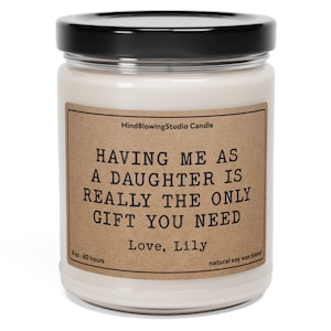 Funny Candle Gift for Mom, Sarcastic Mother Gift from Daughter, Christmas Candle, Secret Santa Gift, Stocking Stuffer, Birthday Mama Gift